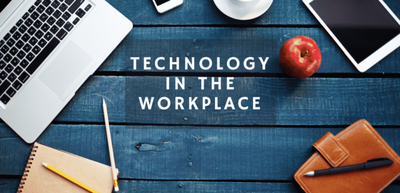 3 Reasons Why Technology Continues To Benefit The Workplace